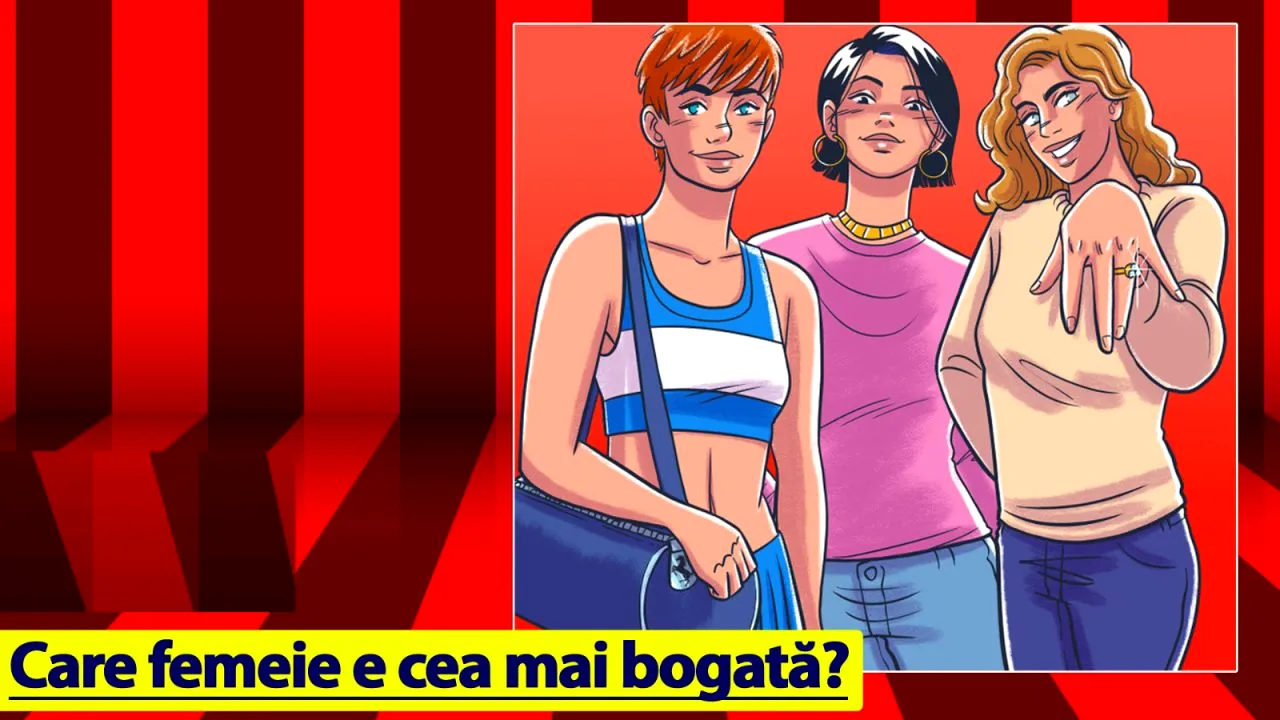 Test de inteligență | Care femeie e cea mai bogată? 4 din 5 dau răspunsul greșit!