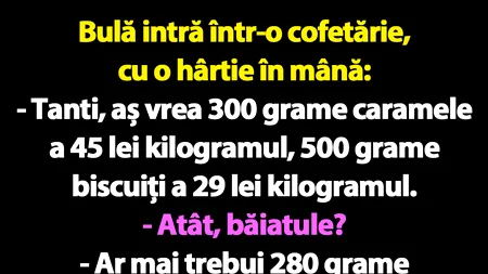 BANC | Bulă și cofetăreasa
