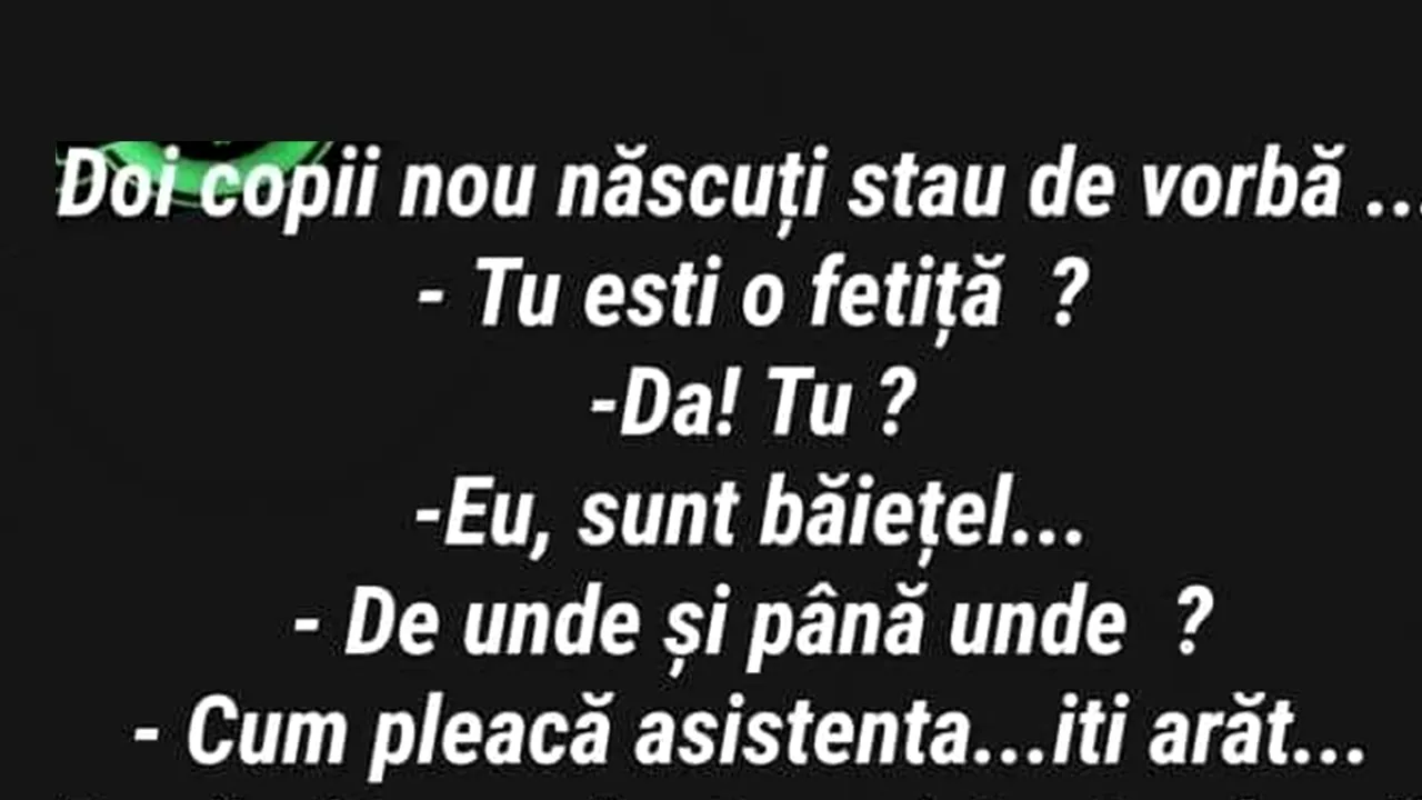 BANCUL ZILEI | Discuție între doi copii nou-născuți