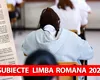 BAC 2025 | Avem subiectele de la limba și literatura română. Subiectul la care s-au încurcat mulți elevi