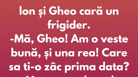 BANCUL ZILEI | Ion și Gheo cară un frigider