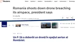 Ce scrie presa internațională despre prima dronă doborâtă în România de un avion F-16 cu pilot român