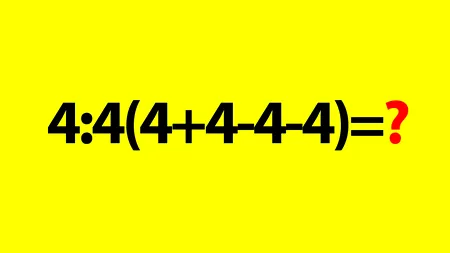 Testul IQ simplu, dar care dă mari bătăi de cap | Cât face 4:4(4+4-4-4)?