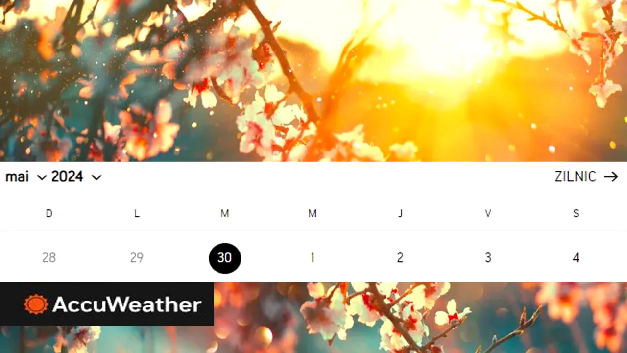 Prognoza ACCUWEATHER. Meteorologii au revizuit anunțul despre cum va fi vremea de 1 Mai 2024 și de Paște