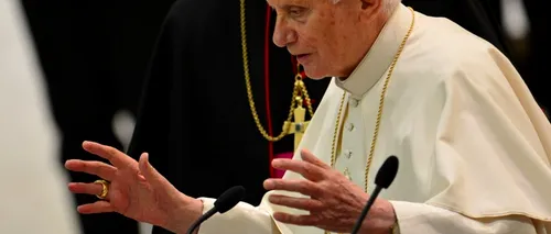 Papa Benedict îndeamnă credincioșii să facă voia lui Dumnezeu, renunțând la egoism
