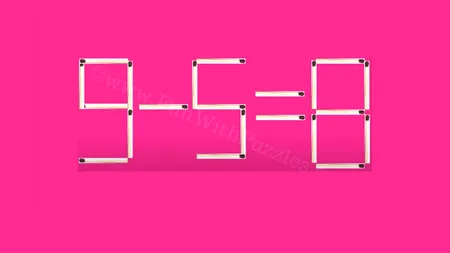 TEST IQ cu chibrituri | Mutați un singur băț pentru a corecta egalitatea 9-5=8