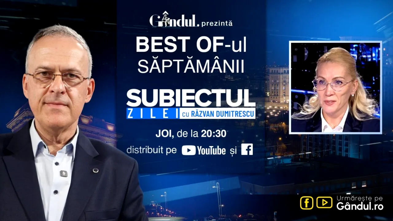 Gândul prezintă Best Of „Subiectul Zilei cu Răzvan Dumitrescu”. Joi, 01 octombrie, de la ora 20.30
