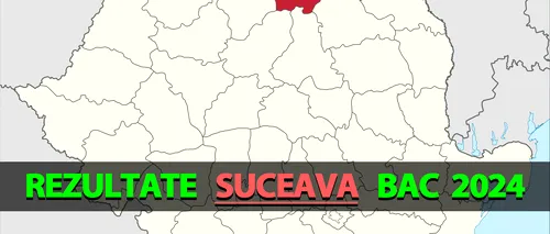 Rezultate Bacalaureat 2024 în Suceava | Notele, afișate pe EDU.RO