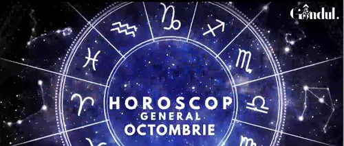 VIDEO | Horoscopul lunii octombrie. Eclipsa de Soare influențează toți nativii