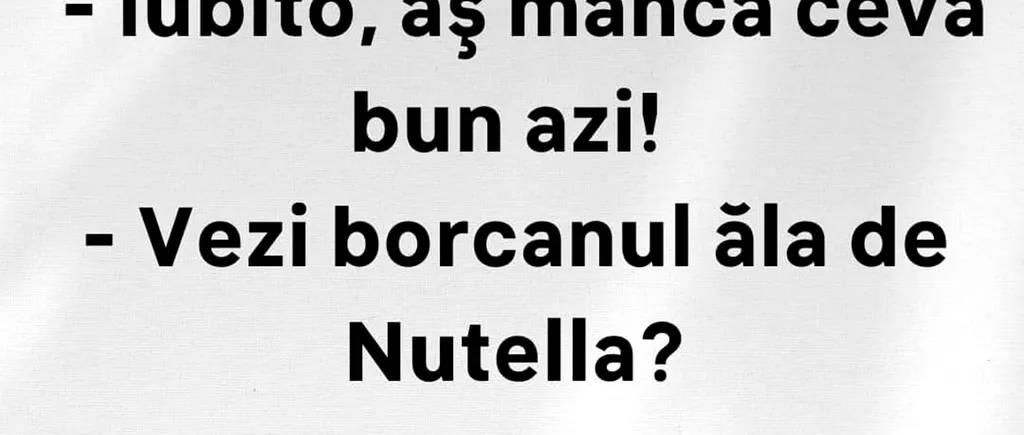 BANCUL ZILEI | Borcanul de Nutella