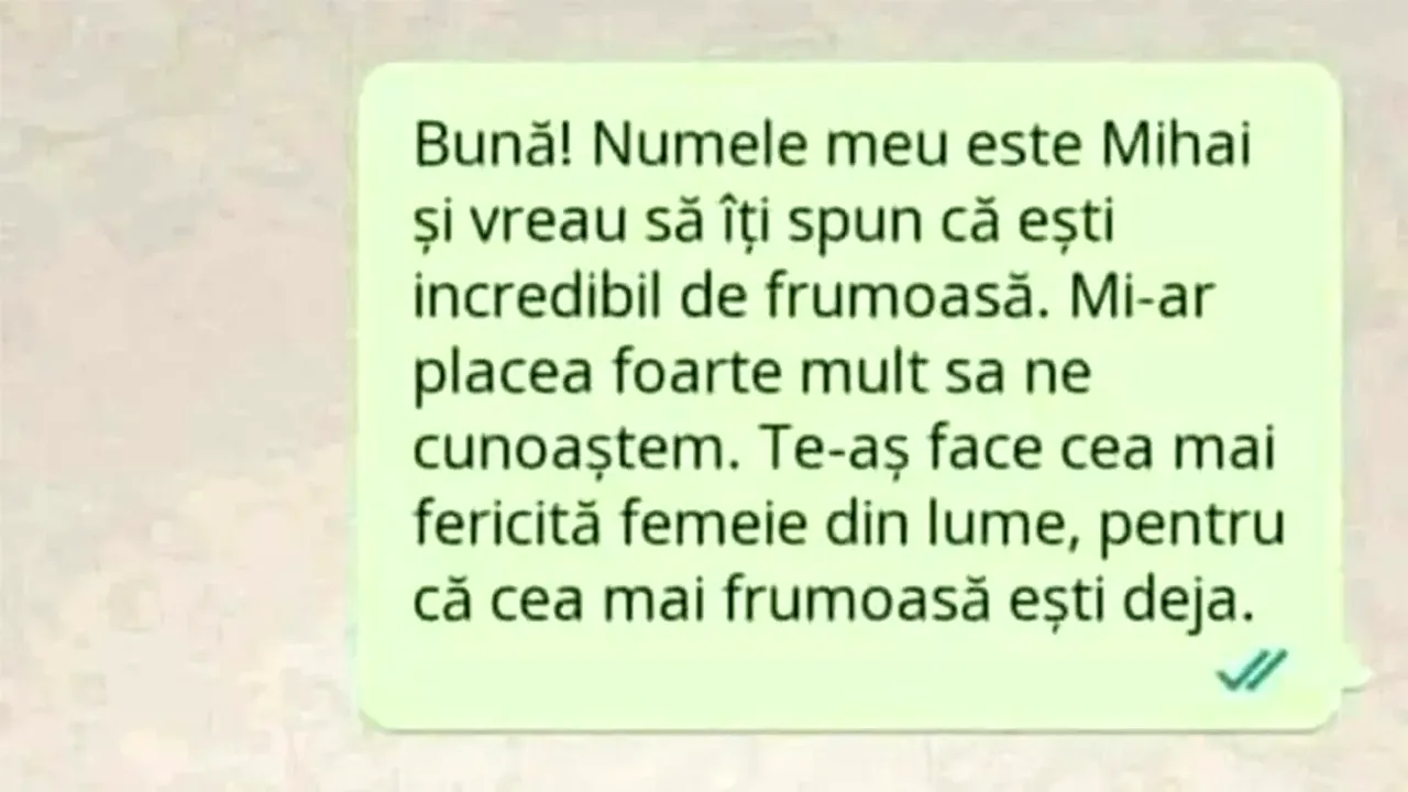 BANCUL ZILEI |„Numele meu este Mihai și vreau să îți spun că ești incredibil de frumoasă”