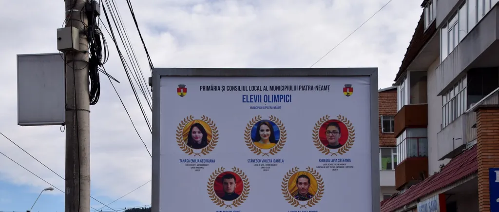 VALORILE ROMÂNIEI | Orașul Piatra Neamț, un exemplu pentru întreaga țară: Pozele elevilor olimpici, puse pe panourile publicitare din oraș - FOTO