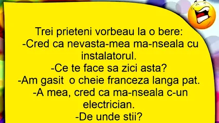 BANCUL ZILEI | „Cred că nevastă-mea mă înșală”