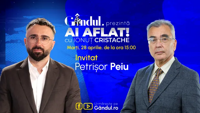 „Ai Aflat! cu Ionuț Cristache” începe marți, 28 aprilie, de la ora 15.00, live pe Gândul. Invitat: Petrișor Peiu