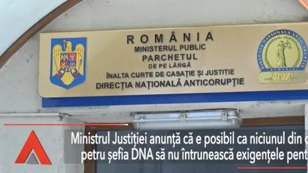 Săptămână DE FOC pentru alegerea noului șef al DNA