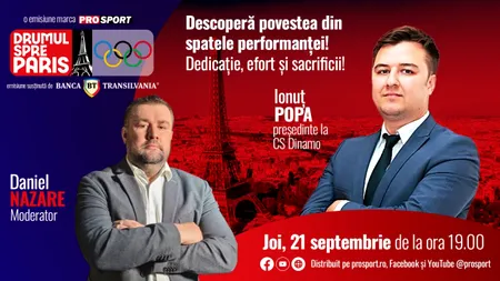 Ionuț Popa, președinte la CS Dinamo, este invitatul emisiunii „Drumul spre Paris” de joi, 21 septembrie, de la ora 19:00