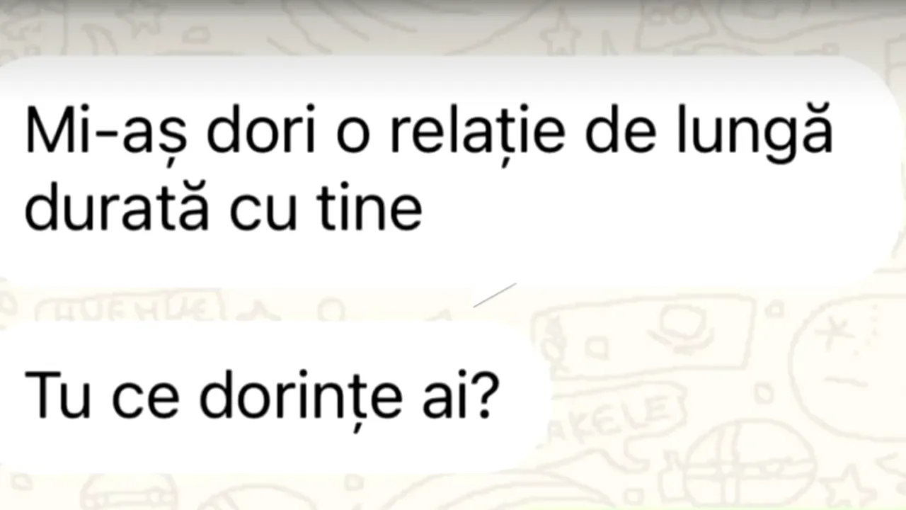 BANC | „Mi-aș dori o relație de lungă durată cu tine”