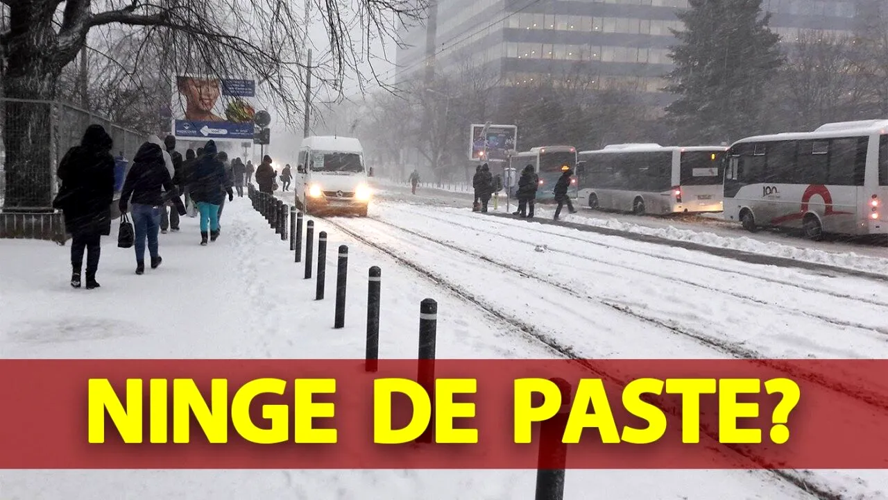 S-a întors IARNA în România. Ninge de 1 Mai și de Paște în București, potrivit meteorologilor Accuweather?