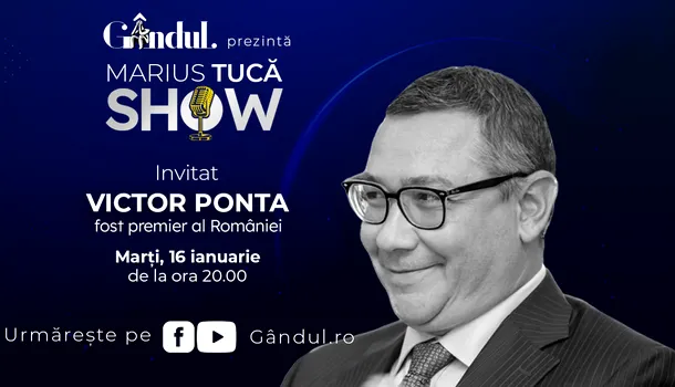 Marius Tucă Show începe marți, 16 ianuarie, de la ora 20:00, live pe gandul.ro. Invitat: Victor Ponta