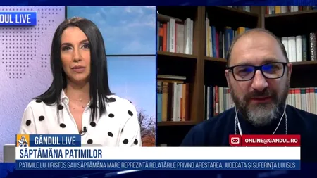GÂNDUL LIVE. Preotul Constantin Necula: „Aceasta este săptămâna în care ne asumăm creștinismul”