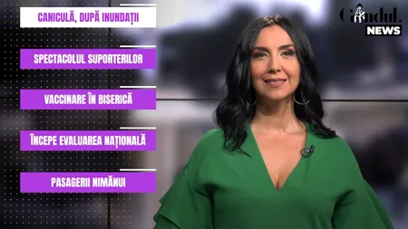 GÂNDUL NEWS. Cod portocaliu de ploi severe și furtuni în mai multe județe din țară - VIDEO