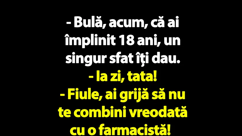 BANC | „Bulă, ai grijă să nu te combini vreodată cu o farmacistă!