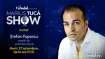 Marius Tucă Show începe marți, 27 octombrie, de la ora 19.00, live pe Gândul. Invitat: Ștefan Popescu