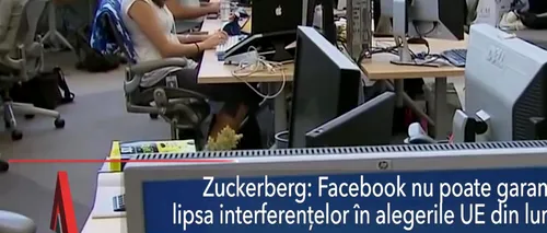 Zuckerberg: Facebook NU poate garanta lipsa interferențelor în alegerile UE din luna mai