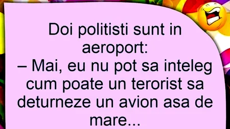 BANCUL ZILEI | Discuție între doi polițiști, în aeroport