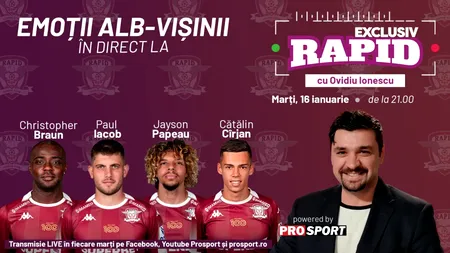 EXCLUSIV RAPID începe marți, 16 ianuarie, de la ora 21:00