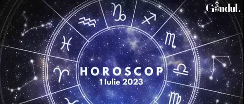 VIDEO | Horoscop zilnic sâmbătă, 1 iulie 2023. Conjuncția dintre Soare și Mercur își pune amprenta asupra unei zodii
