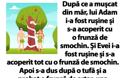 Bancul de duminică | Ce au făcut Adam și Eva după ce au mușcat din măr