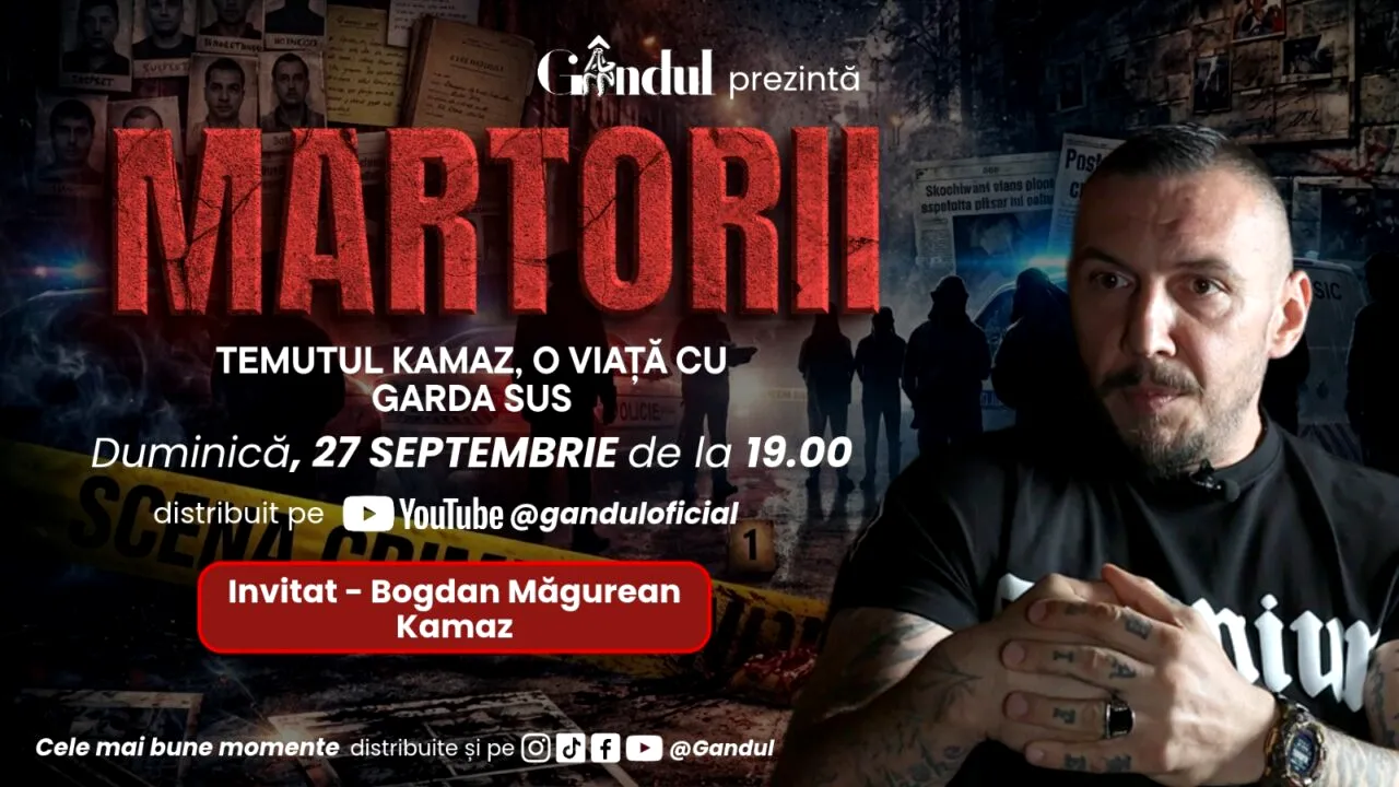Duminică 27 septembrie, de la ora 19.00, Gândul prezintă MARTORII- TEMUTUL KAMAZ, O VIAȚĂ CU GARDA SUS