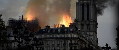 Catedrala Notre-Dame din Paris, în flăcări. Primele reacții ale politicienilor români | <i class='ep-highlight'>Iohannis</i>: Vești sfâșietoare din Paris/ Tăriceanu: Este șocant să văd cum arde unul dintre reperele Franței