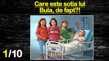 VIDEO | Test IQ exclusiv pentru genii | Care dintre cele 3 femei e soția lui Bulă, de fapt?