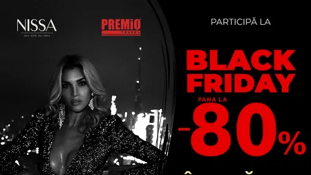 Black Friday este incredibil! La Nissa ai șansa să câștigi super premiul de 10.000 euro! Excursie în Dubai și o garderobă completă, ai super reduceri de până la 80% la mii de produse!
