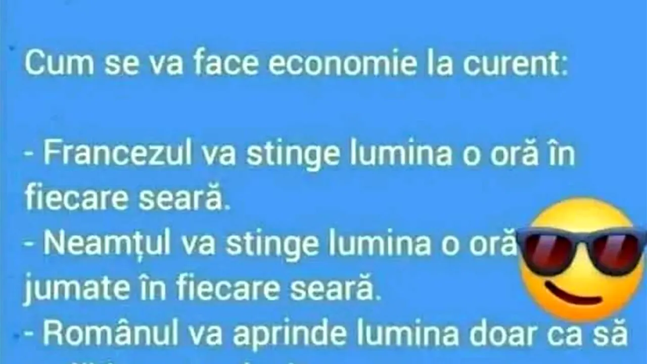 Bancul de luni | Cum fac economie la curent francezul, neamțul și românul