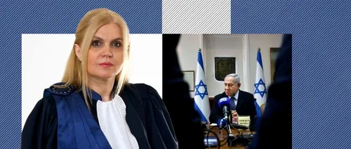 Iulia Motoc se retrage din completul CPI în cazul mandatului de ARESTARE al lui Netanyahu. Magistratul invocă motive de sănătate