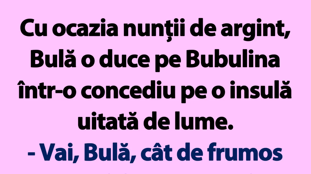 BANC | Bulă, Bubulina și nunta de argint