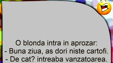 Bancul de luni | O blondă intră în aprozar
