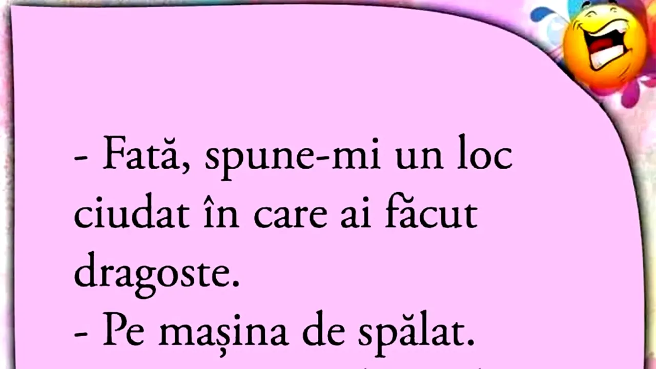 BANCUL ZILEI | „Fată, spune-mi un loc ciudat în care ai făcut dragoste!”