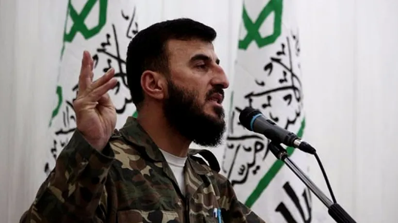 Liderul rebel sirian Zahran Alloush, ucis într-un atac la Damasc
