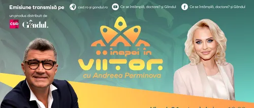 Eduard Uzunov este invitat la ,,Înapoi în viitor cu Andreea Perminova’’, vineri, 21 octombrie, de la ora 19:00