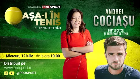 Andrei Cociașu, invitatul Irinei Fetecău la „Așa-i în tenis”! Viața de jucător și antrenor a sparring partner-ului Simonei Halep