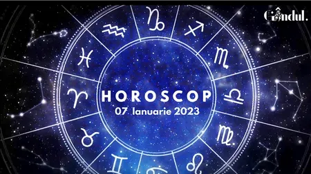 VIDEO | Horoscop sâmbătă, 7 ianuarie 2023. Cine sunt nativii care ar trebui să fie mai precauți cu cheltuielile