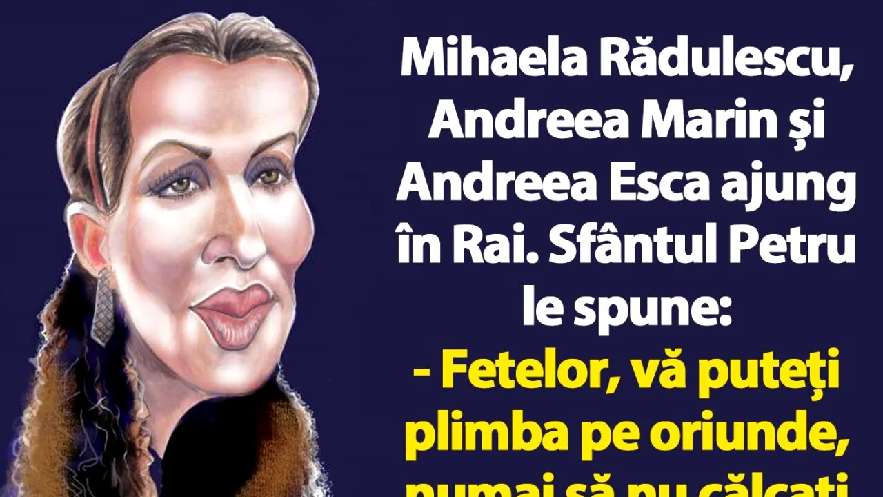 BANCUL ZILEI | În Rai, cu Mihaela Rădulescu, Andreea Marin și Andreea Esca