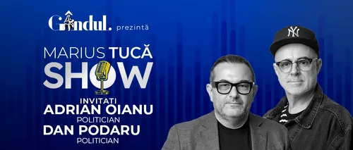 Marius Tucă Show începe miercuri, 29 mai, de la ora 19:30, live pe gândul.ro. Invitați: Adrian Oianu și Dan Podaru