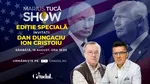 Marius Tucă Show – Ediție Specială – începe sâmbătă, 16 august, de la ora 18.00, live pe Gândul. Invitați: Ion Cristoiu și Dan Dungaciu