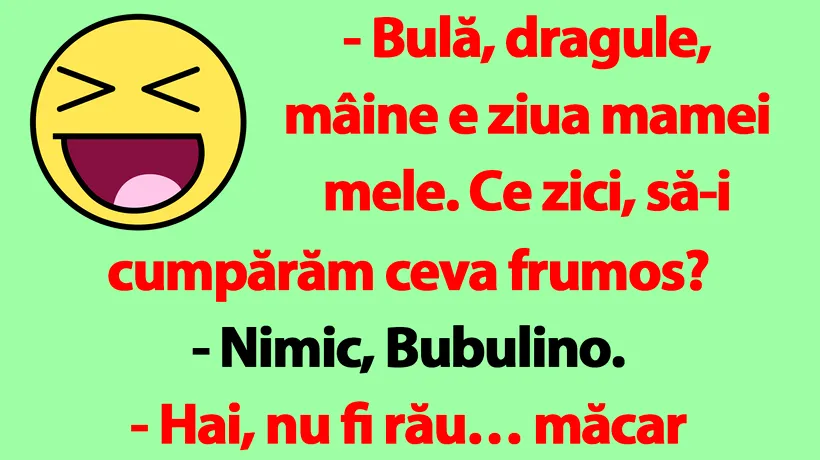 BANC | Bulă și ziua soacrei