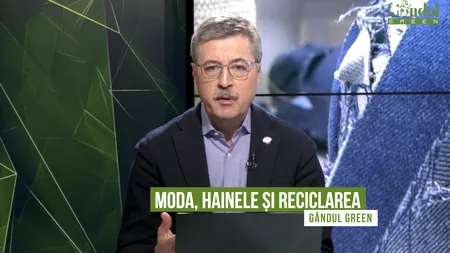 GÂNDUL GREEN. MODA, HAINELE ȘI RECICLAREA: „Pentru fabricarea unei perechi de blugi se consumă 7.000 de litri de apă”